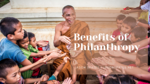 Jason Spates Benefits of Philanthropy