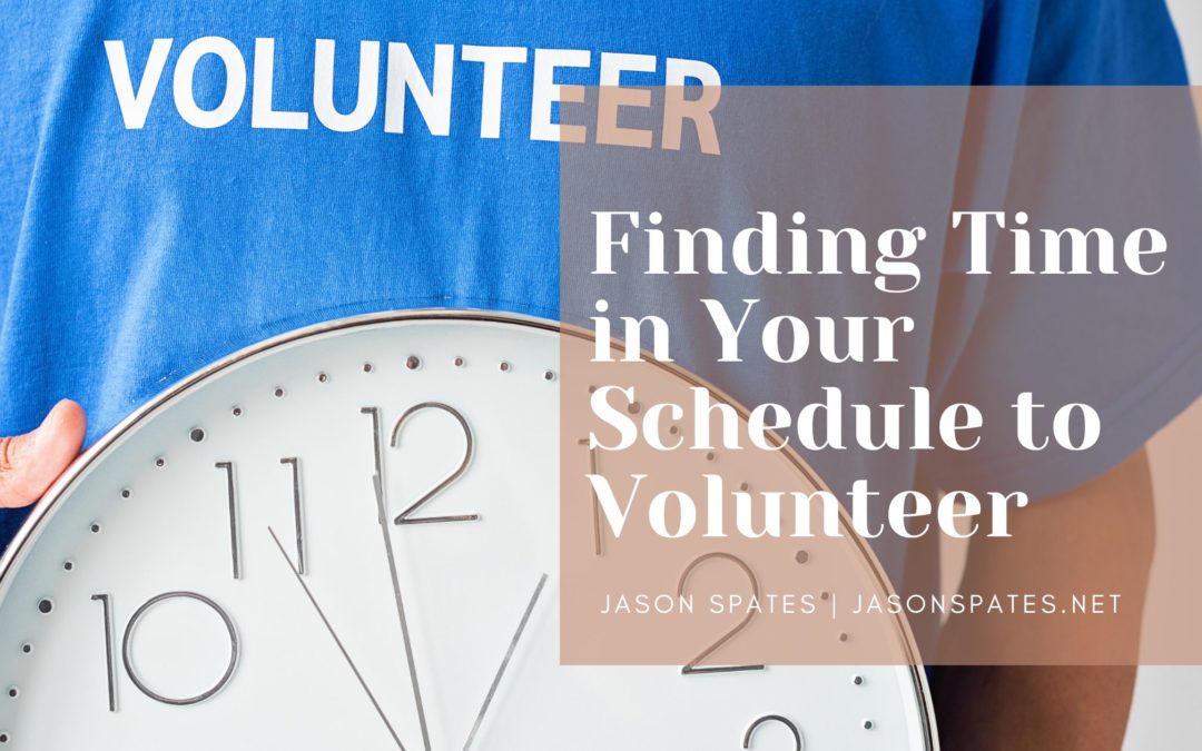 Jason Spates Finding Time to Volunteer